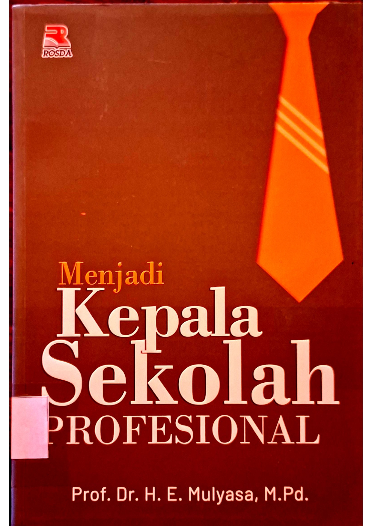 Menjadi Kepala Sekolah Profesional
