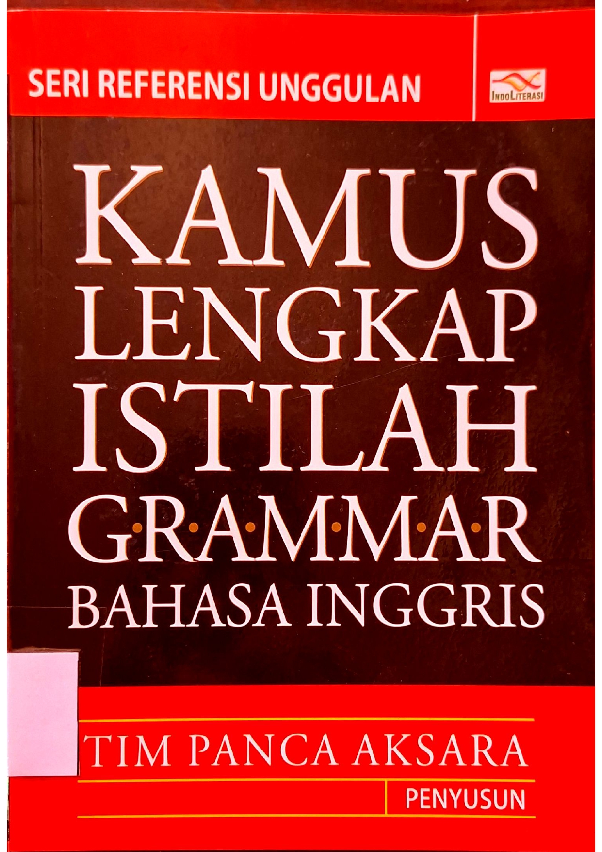 Kamus Lengkap Istilah Grammar Bahasa Inggris