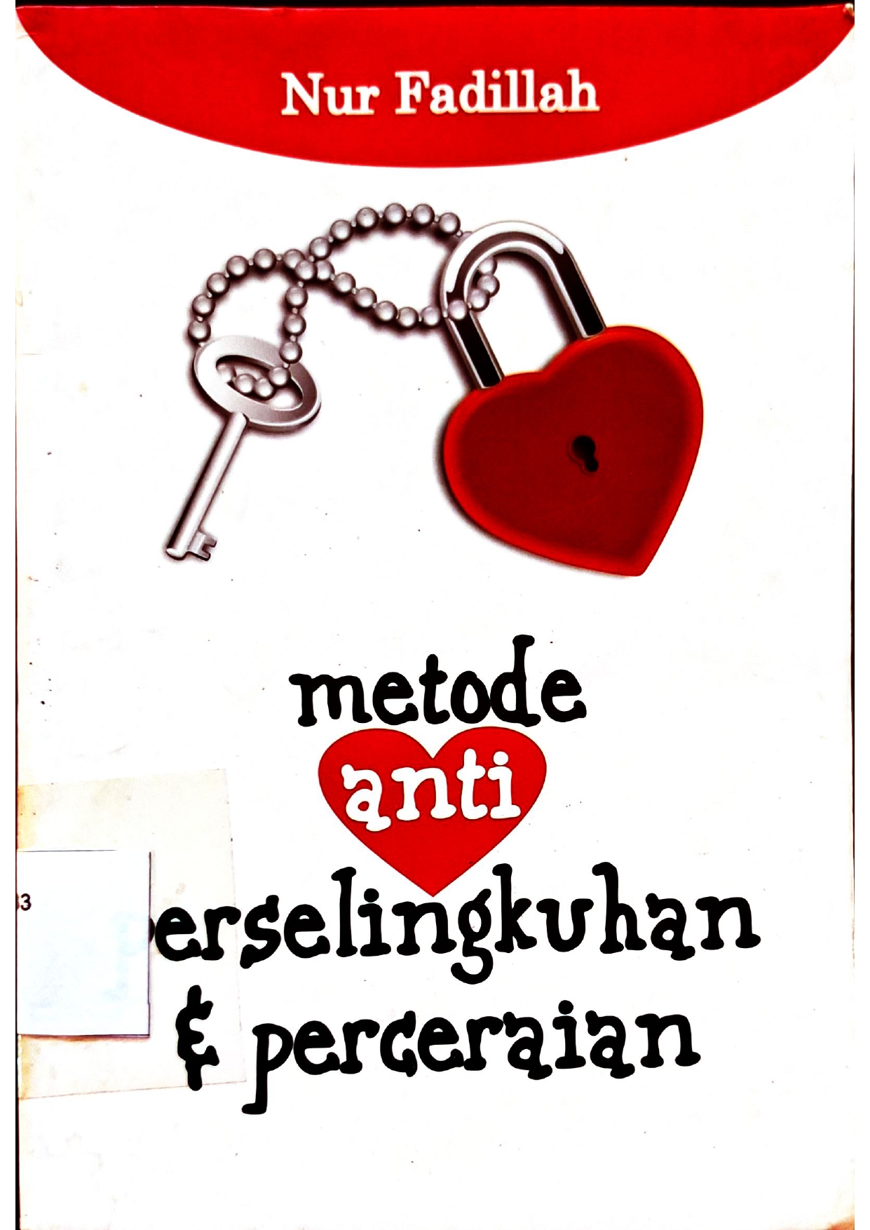 Metode Anti Perselingkuhan dan Perceraian